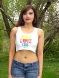 More Love Less Hate White Crop Tank Top