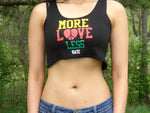 More Love Less Hate Black Crop Tank Top / Made in USA